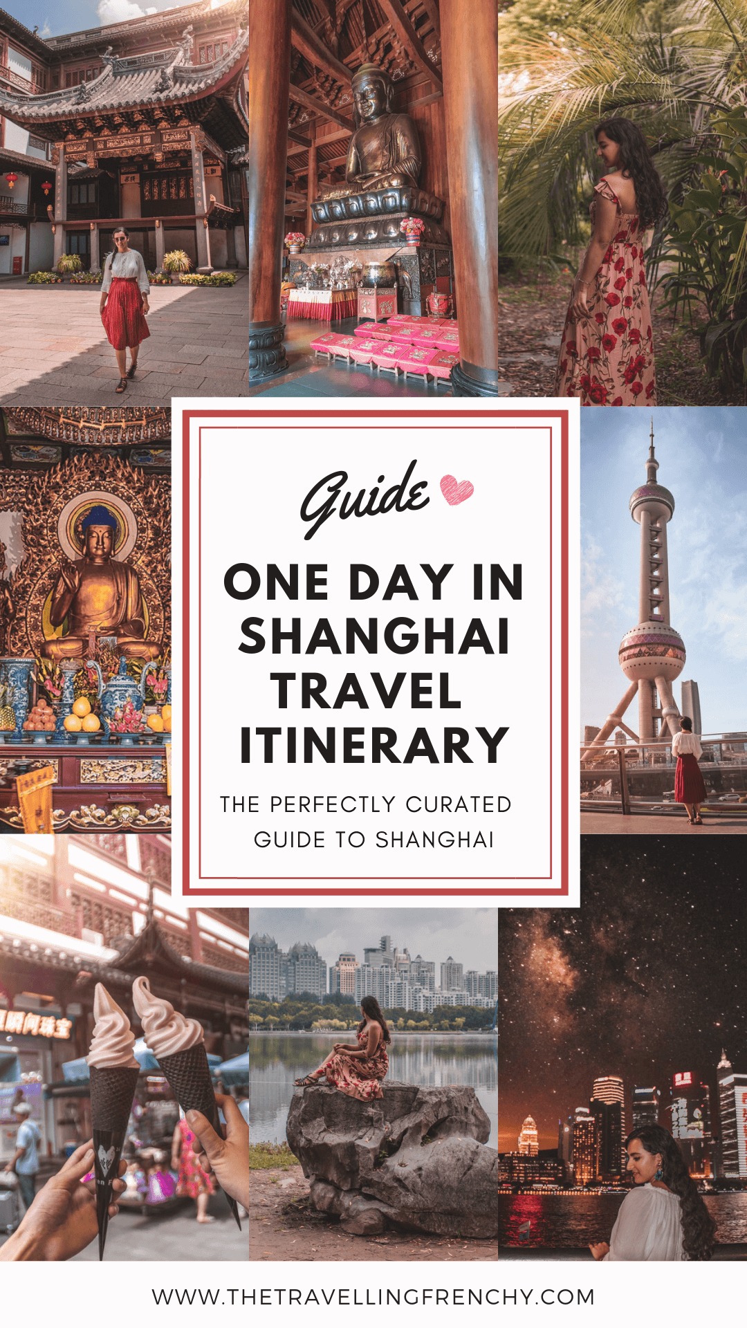 One Day In Shanghai: Perfect Itinerary - The Travelling Frenchy